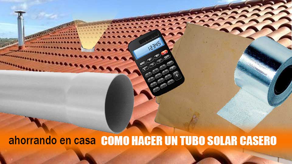 como-hacer-un-tubo-solar-casero