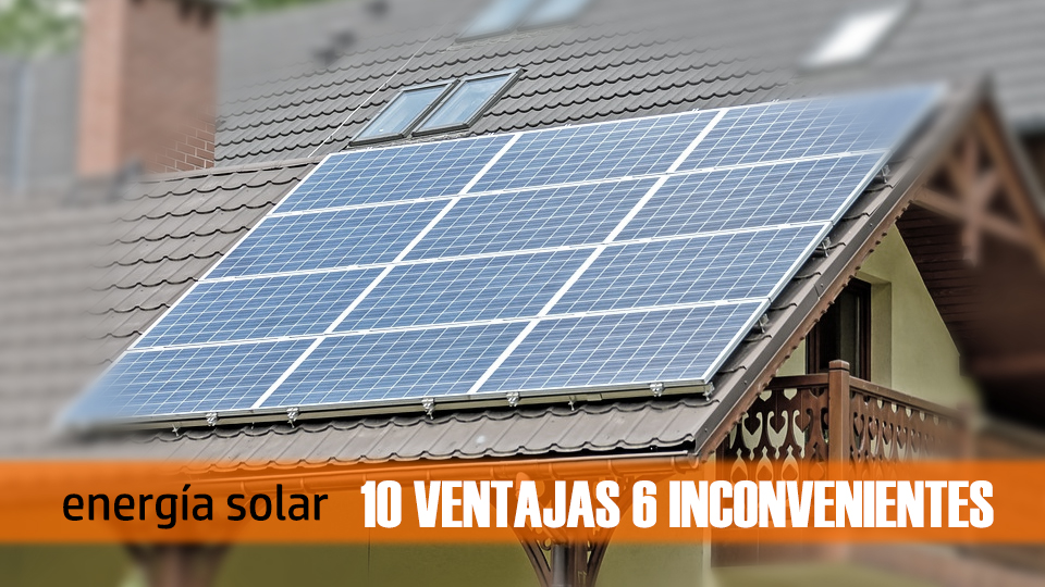 ventajas-inconveniente-senergia-solar